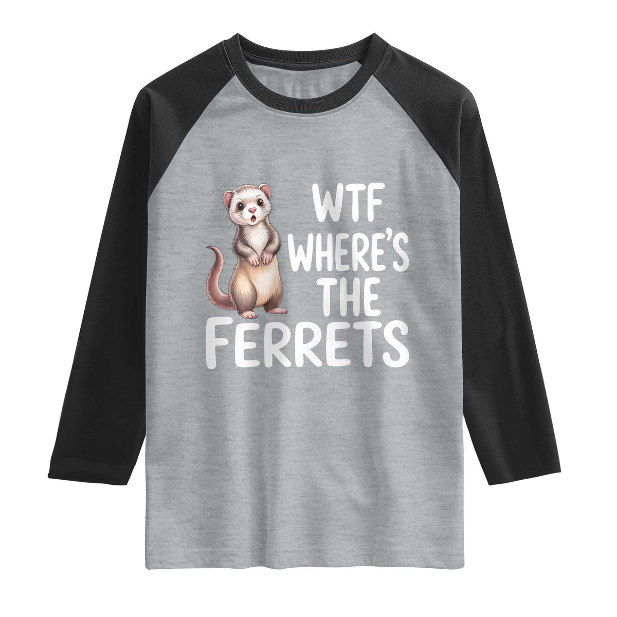 Funny Ferret Lover Gift Raglan Shirt Where Is The Ferret