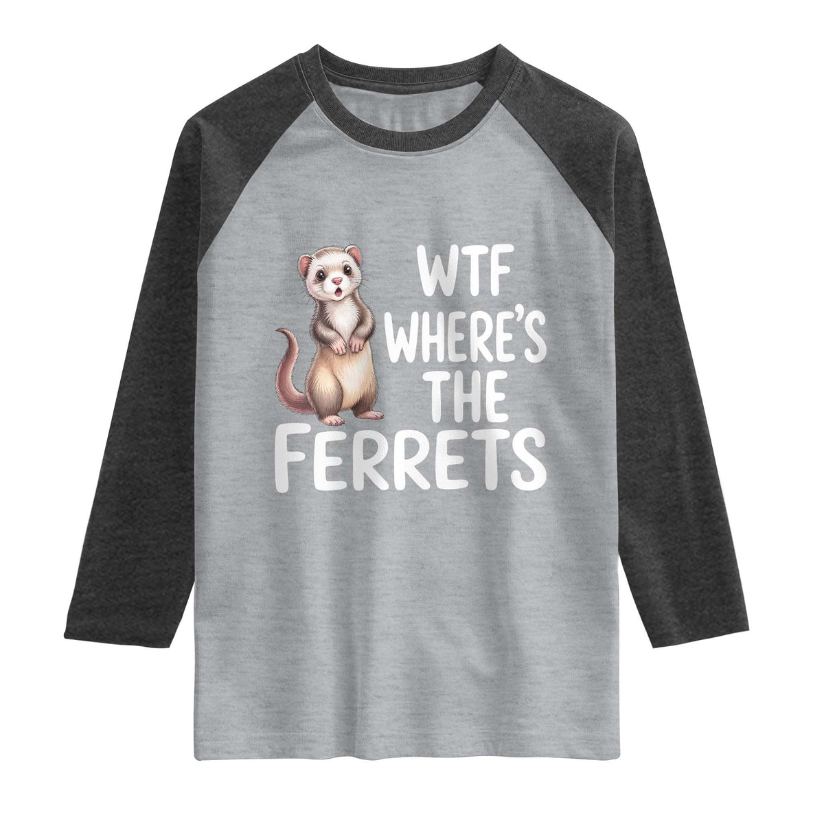 Funny Ferret Lover Gift Raglan Shirt Where Is The Ferret
