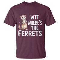 Funny Ferret Lover Gift T Shirt Where Is The Ferret