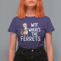 Funny Ferret Lover Gift T Shirt For Women Where Is The Ferret