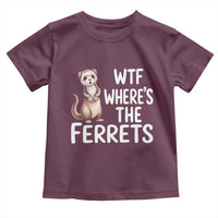 Funny Ferret Lover Gift Toddler T Shirt Where Is The Ferret