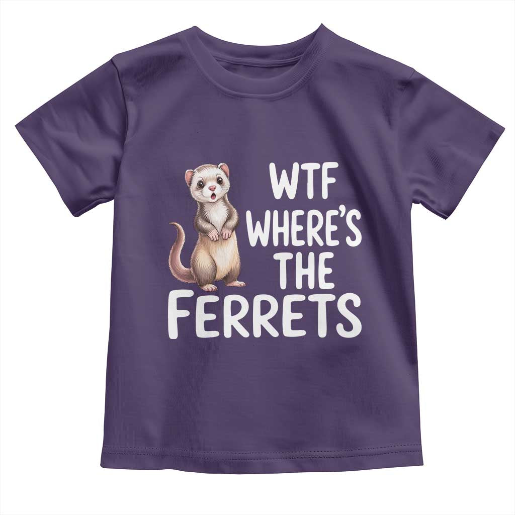 Funny Ferret Lover Gift Toddler T Shirt Where Is The Ferret