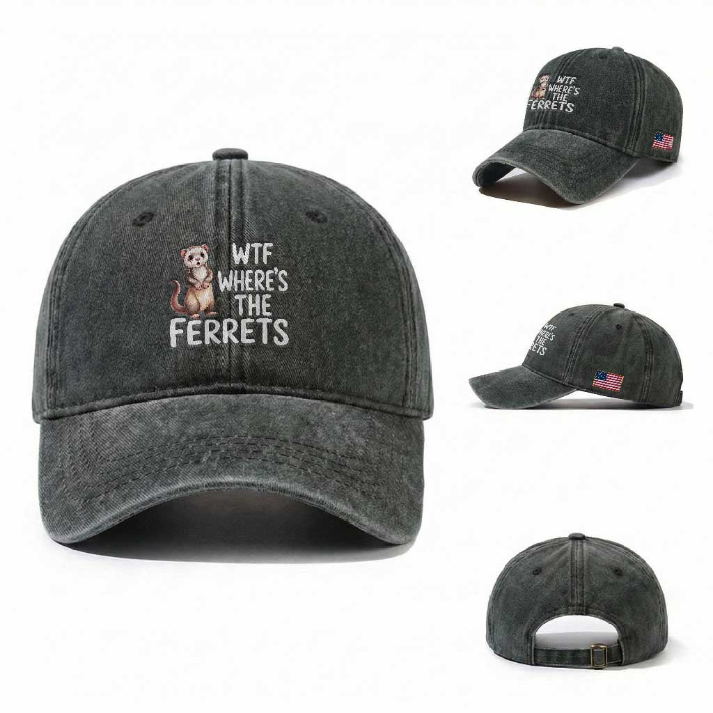 Funny Ferret Lover Gift Washed Cotton Baseball Cap Where Is The Ferret