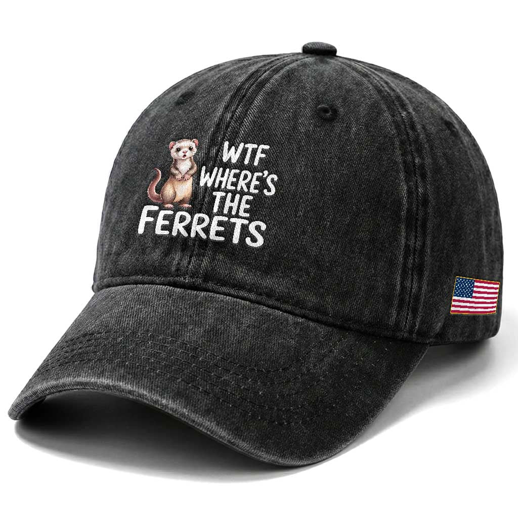 Funny Ferret Lover Gift Washed Cotton Baseball Cap Where Is The Ferret