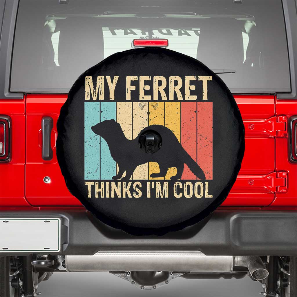 Vintage My Ferret Thinks I Am Cool Spare Tire Cover Ferret Dad Gift