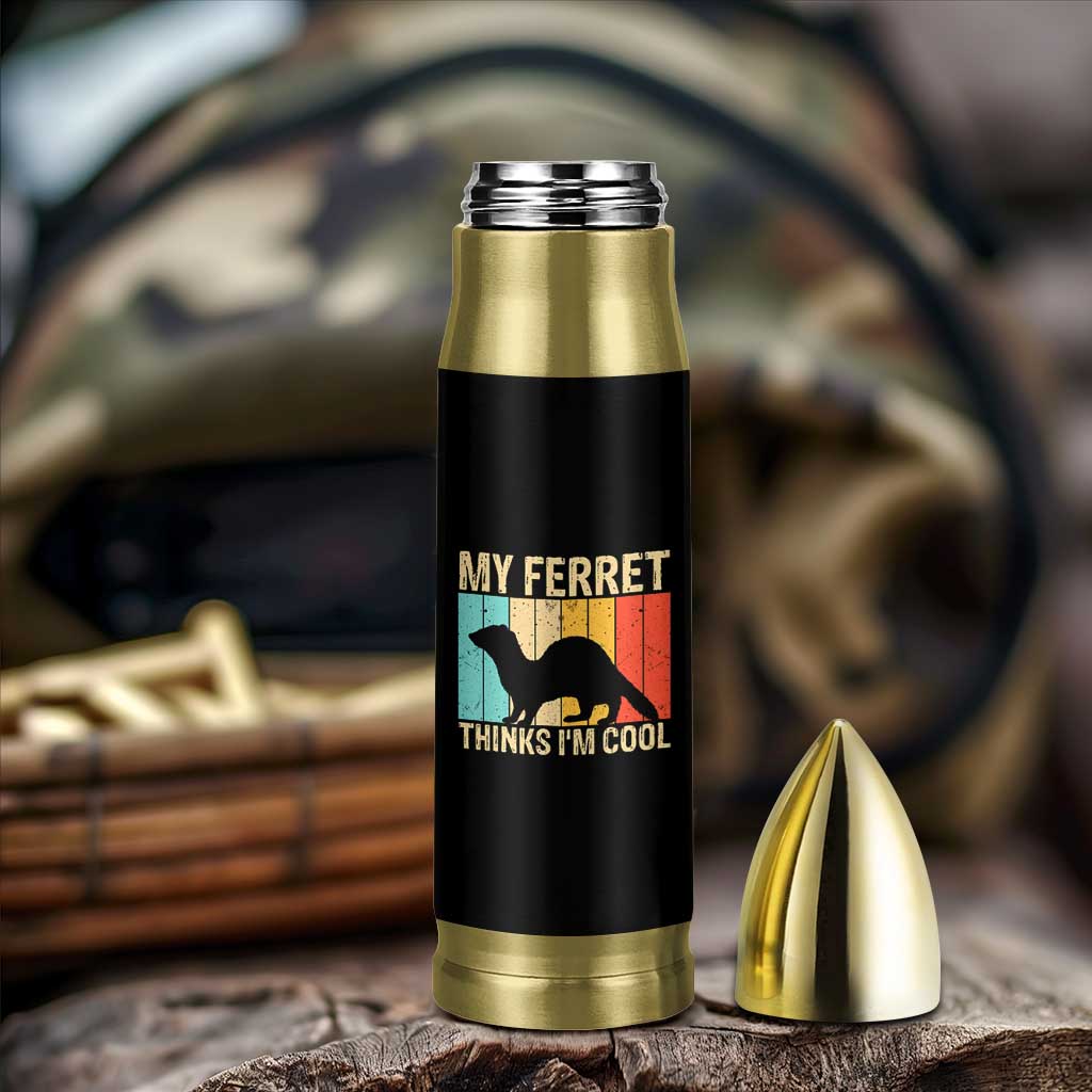 Vintage My Ferret Thinks I Am Cool Bullet Tumbler Ferret Dad Gift