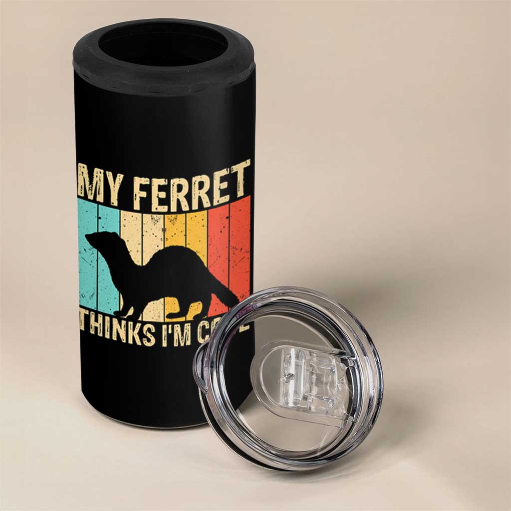 Vintage My Ferret Thinks I Am Cool 4 in 1 Can Cooler Tumbler Ferret Dad Gift