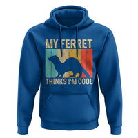 Vintage My Ferret Thinks I Am Cool Hoodie Ferret Dad Gift
