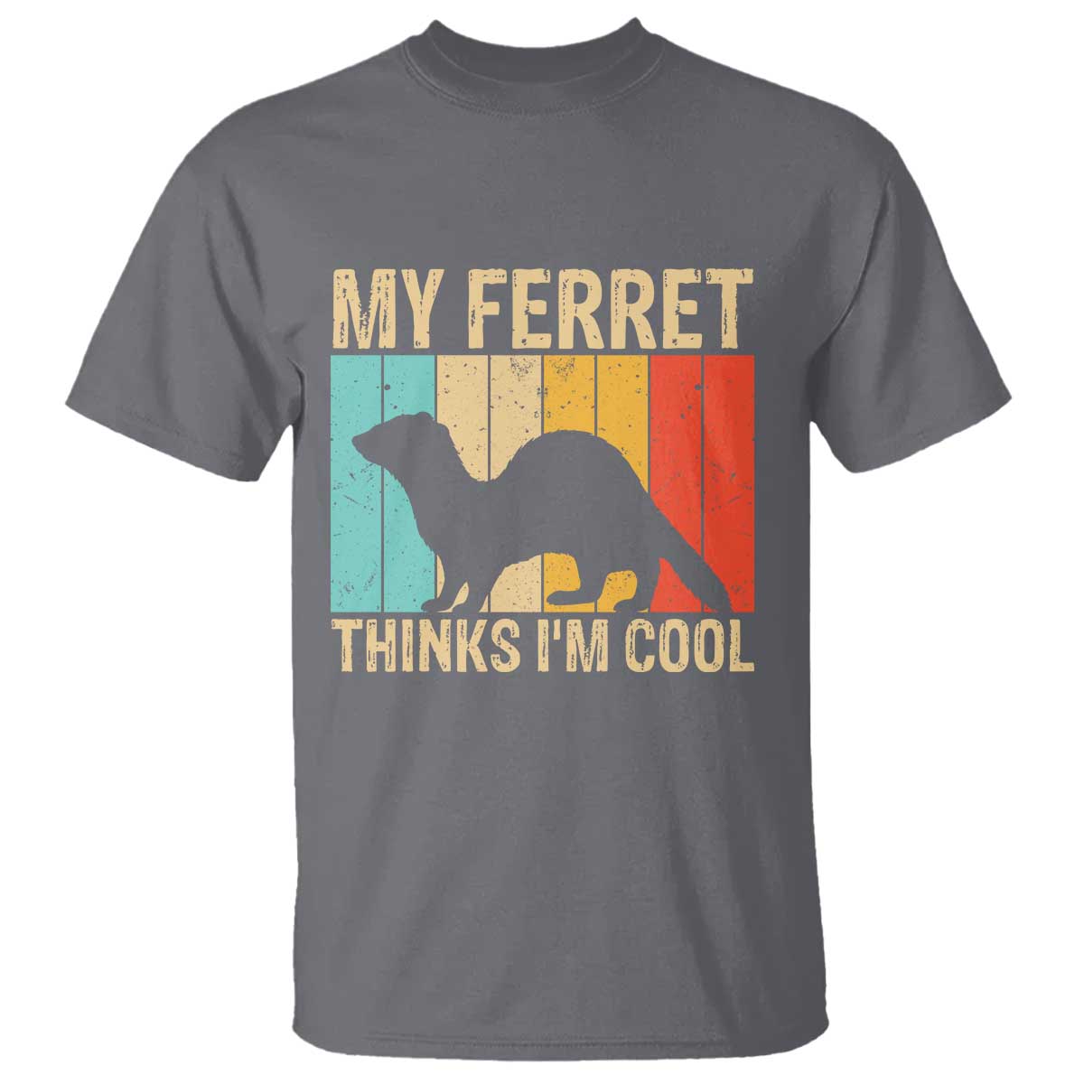 Vintage My Ferret Thinks I Am Cool T Shirt Ferret Dad Gift