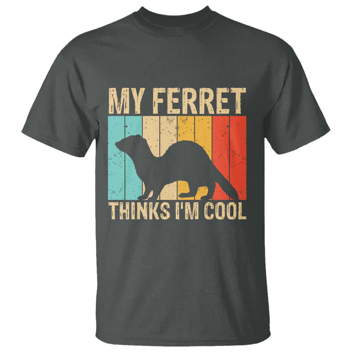 Vintage My Ferret Thinks I Am Cool T Shirt Ferret Dad Gift