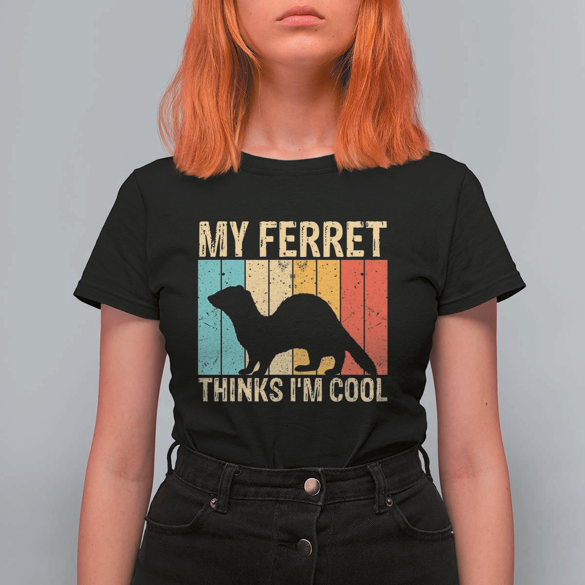 Vintage My Ferret Thinks I Am Cool T Shirt For Women Ferret Dad Gift