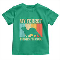 Vintage My Ferret Thinks I Am Cool Toddler T Shirt Ferret Dad Gift