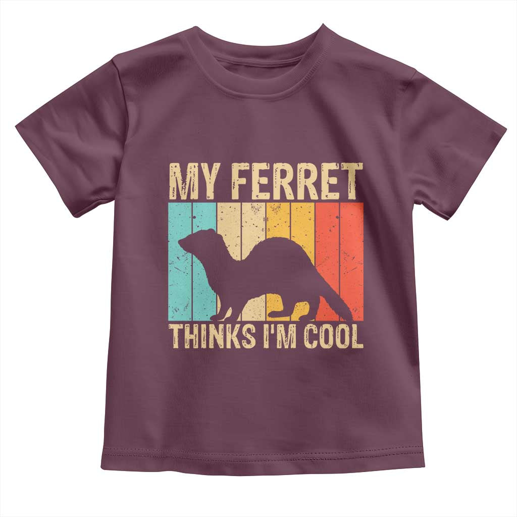 Vintage My Ferret Thinks I Am Cool Toddler T Shirt Ferret Dad Gift