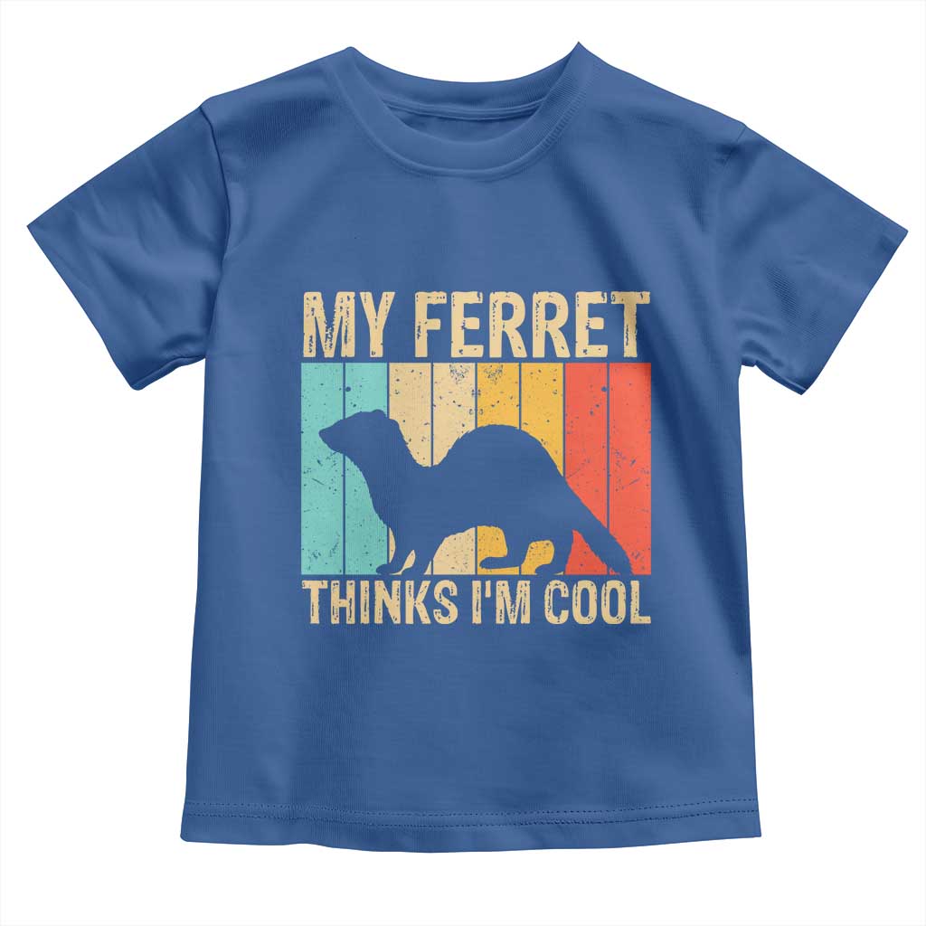 Vintage My Ferret Thinks I Am Cool Toddler T Shirt Ferret Dad Gift