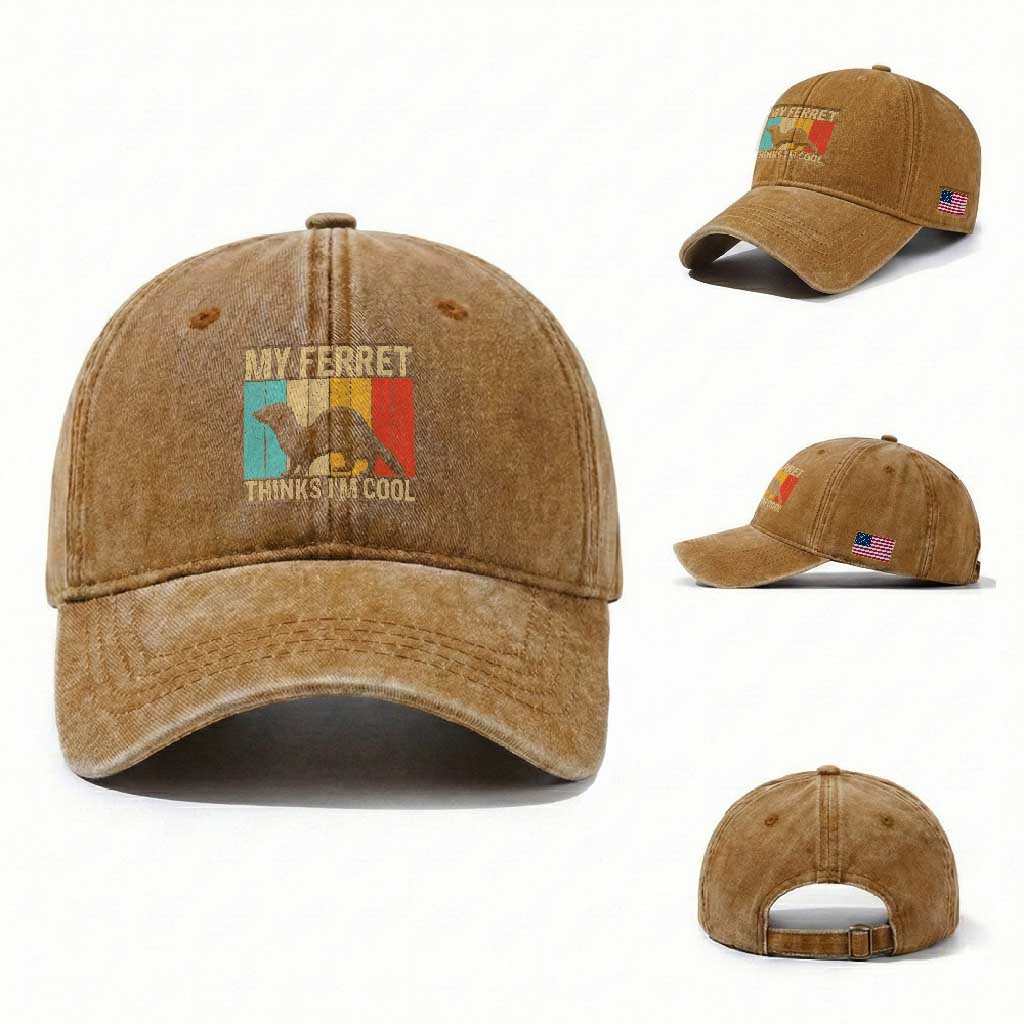 Vintage My Ferret Thinks I Am Cool Washed Cotton Baseball Cap Ferret Dad Gift
