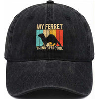 Vintage My Ferret Thinks I Am Cool Washed Cotton Baseball Cap Ferret Dad Gift