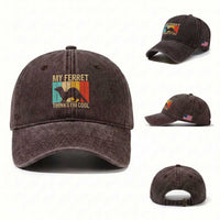 Vintage My Ferret Thinks I Am Cool Washed Cotton Baseball Cap Ferret Dad Gift