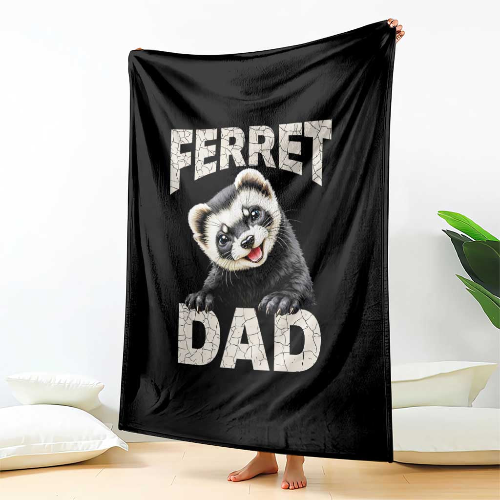 Ferret Dad Life Throw Blanket Cute Exotic Animal Parent Gift