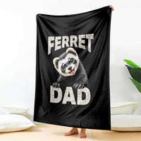 Ferret Dad Life Throw Blanket Cute Exotic Animal Parent Gift