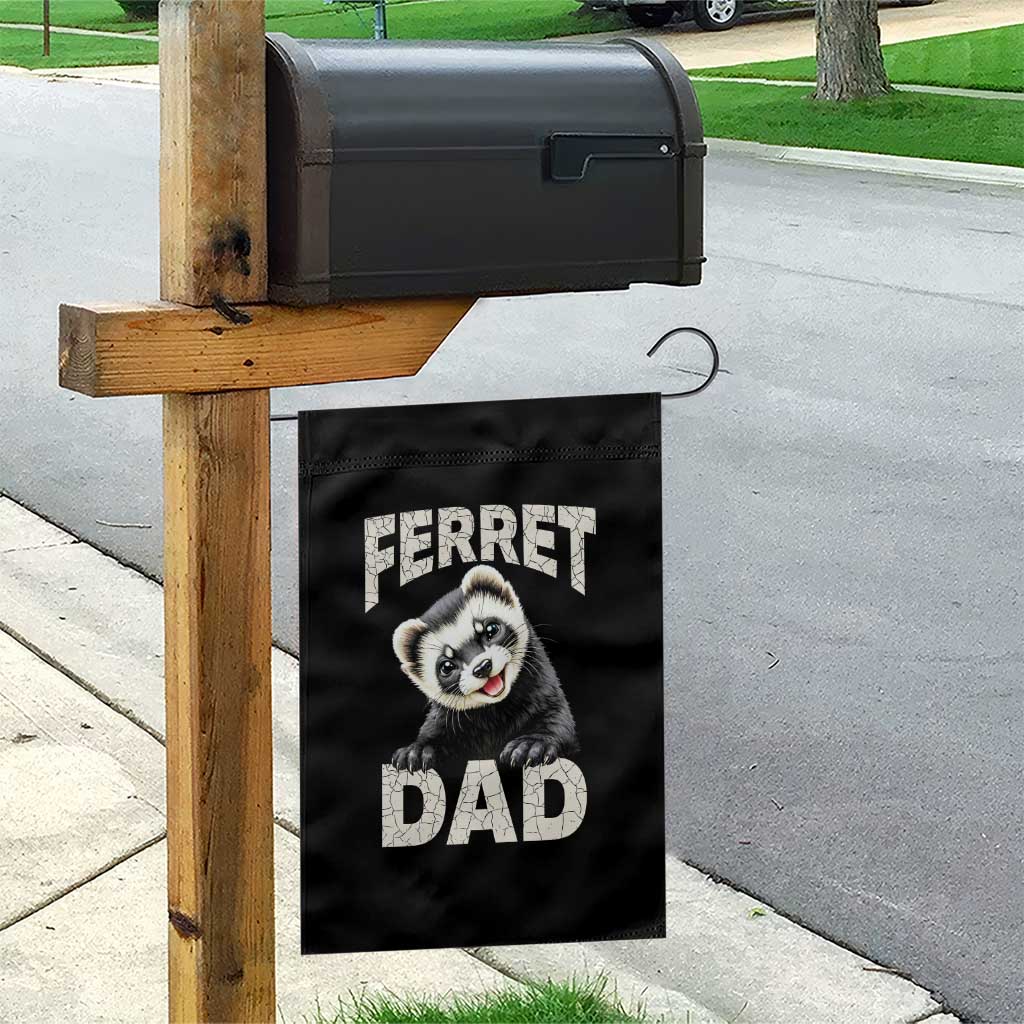 Ferret Dad Life Garden Flag Cute Exotic Animal Parent Gift
