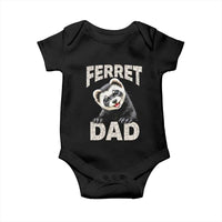 Ferret Dad Life Baby Onesie Cute Exotic Animal Parent Gift