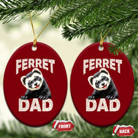 Ferret Dad Life Ceramic Ornament Cute Exotic Animal Parent Gift