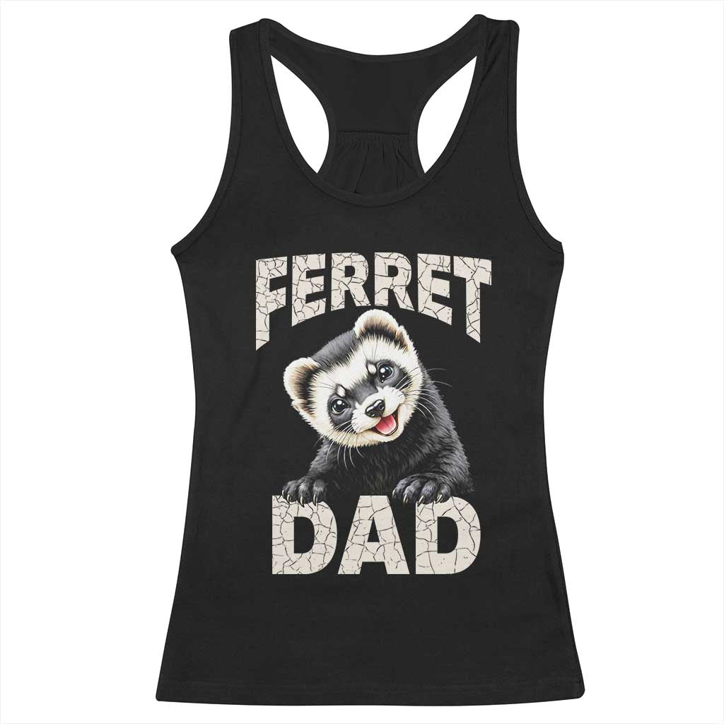 Ferret Dad Life Racerback Tank Top Cute Exotic Animal Parent Gift