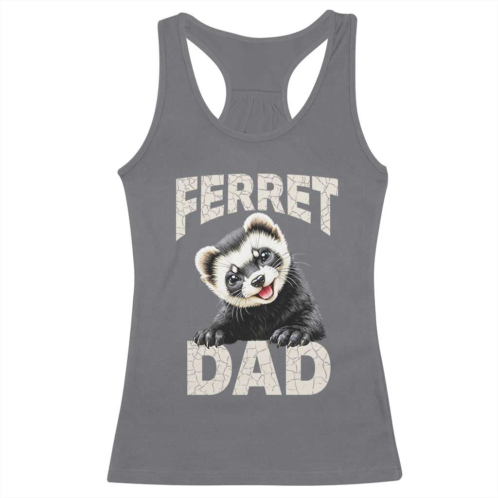Ferret Dad Life Racerback Tank Top Cute Exotic Animal Parent Gift
