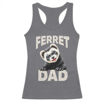 Ferret Dad Life Racerback Tank Top Cute Exotic Animal Parent Gift