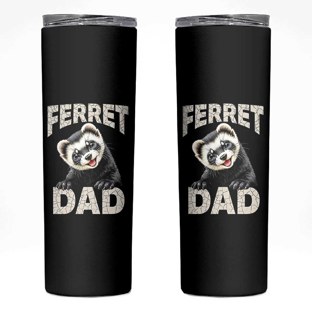 Ferret Dad Life Skinny Tumbler Cute Exotic Animal Parent Gift