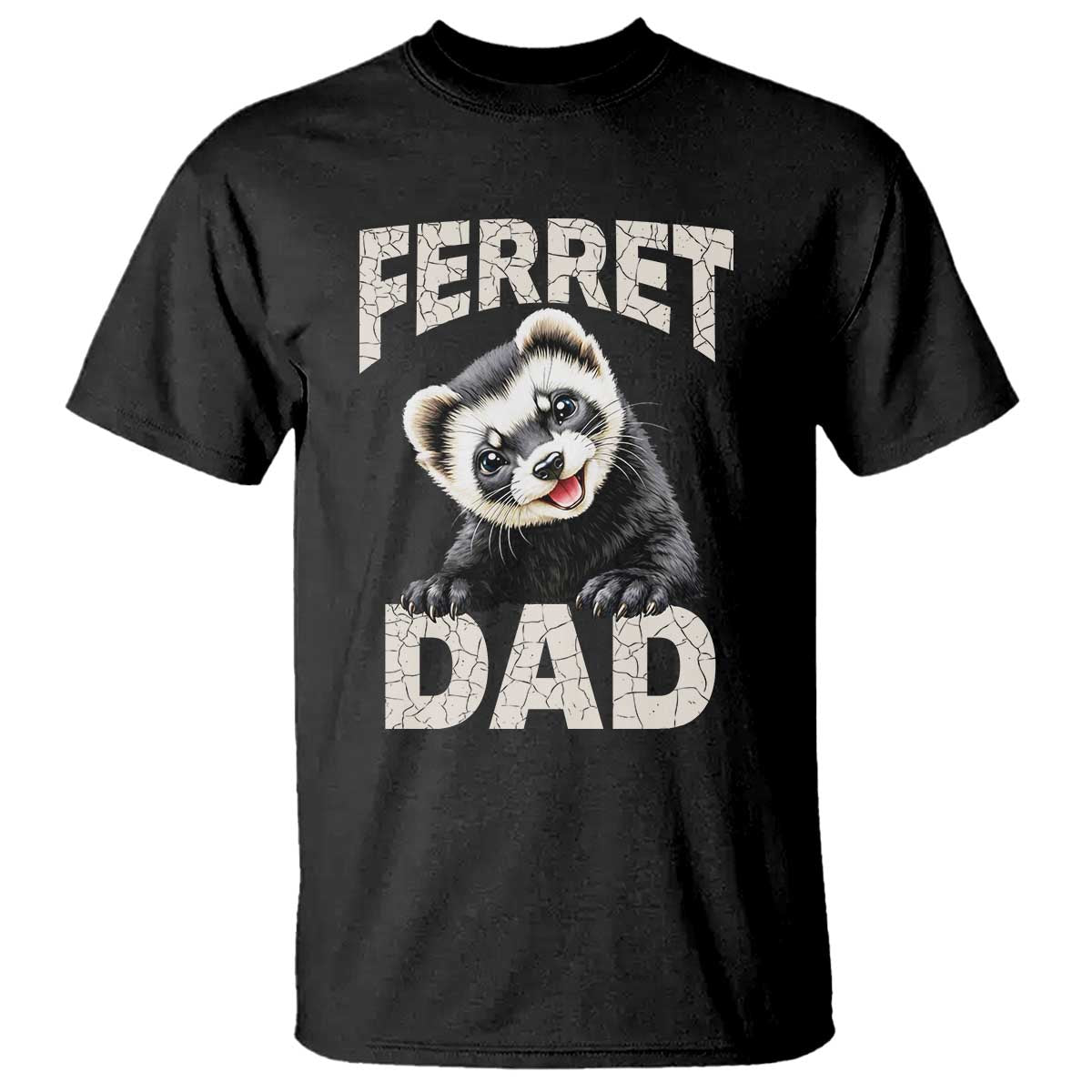 Ferret Dad Life T Shirt Cute Exotic Animal Parent Gift