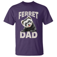Ferret Dad Life T Shirt Cute Exotic Animal Parent Gift