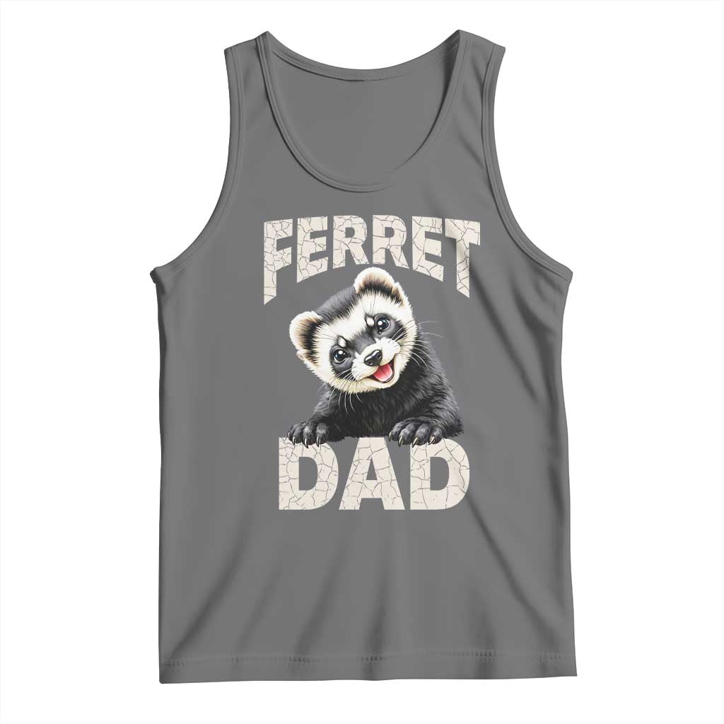 Ferret Dad Life Tank Top Cute Exotic Animal Parent Gift