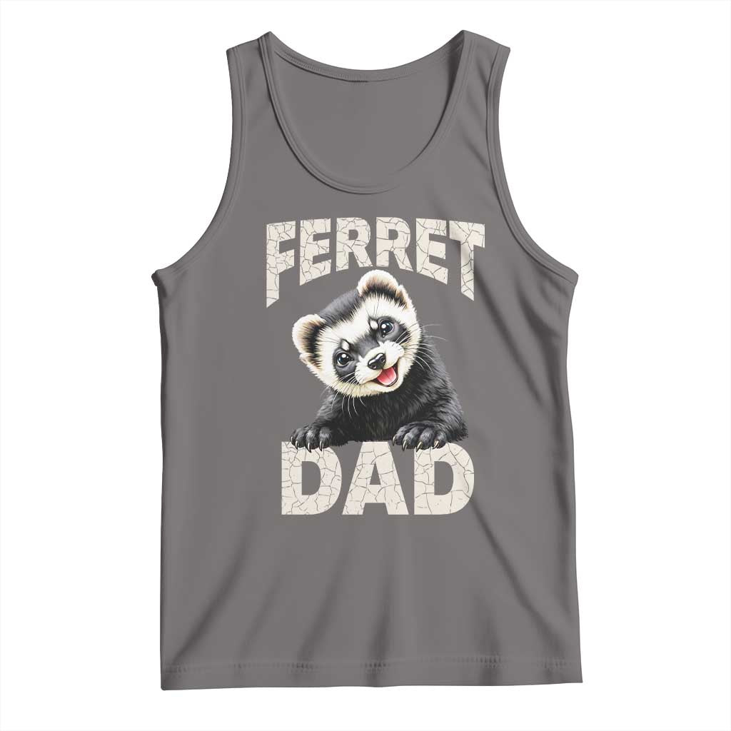 Ferret Dad Life Tank Top Cute Exotic Animal Parent Gift