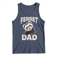 Ferret Dad Life Tank Top Cute Exotic Animal Parent Gift