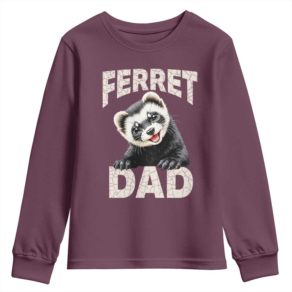 Ferret Dad Life Youth Sweatshirt Cute Exotic Animal Parent Gift