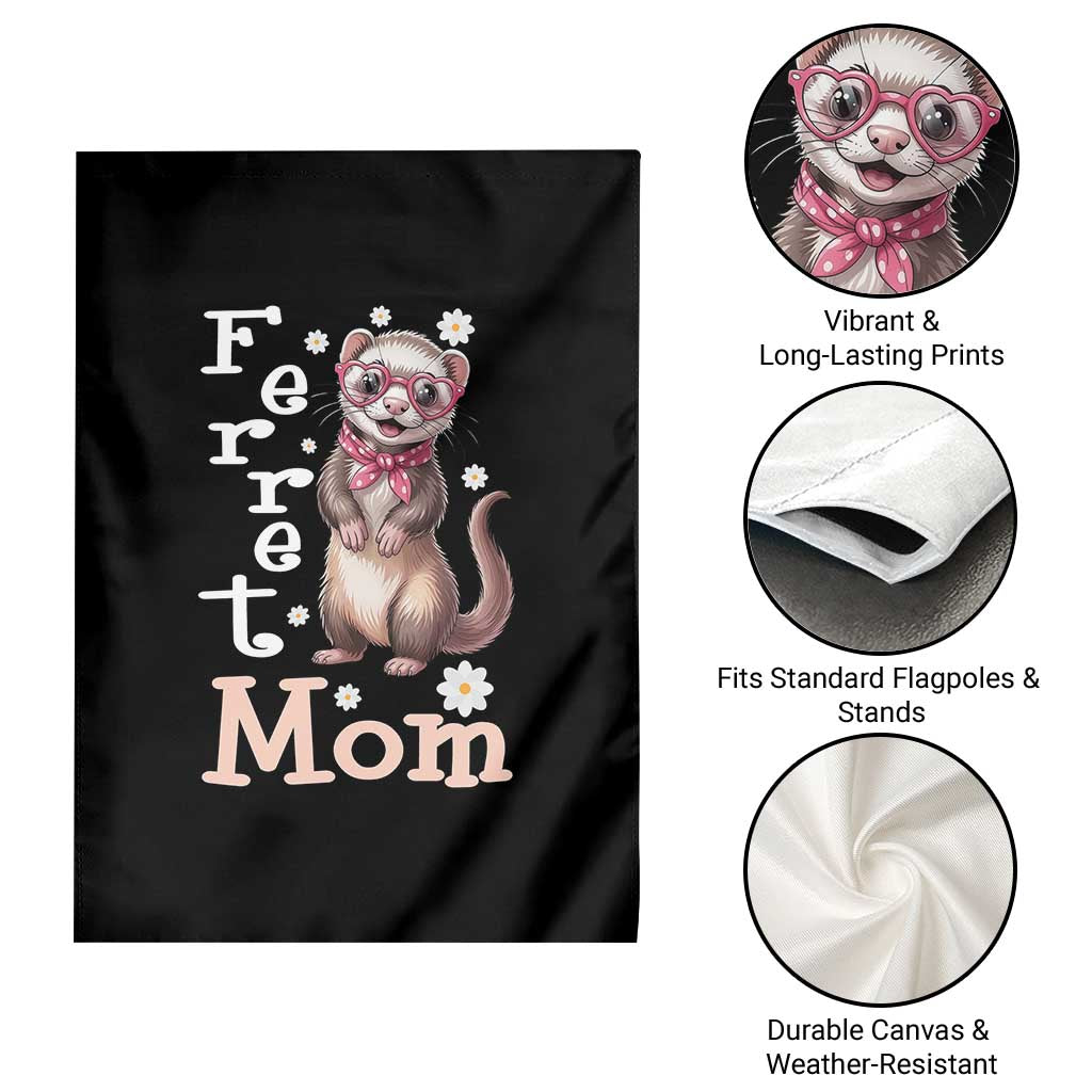 Ferret Mom Life Garden Flag Funny Cute Polecat Ferret Lover