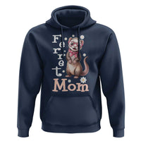 Ferret Mom Life Hoodie Funny Cute Polecat Ferret Lover