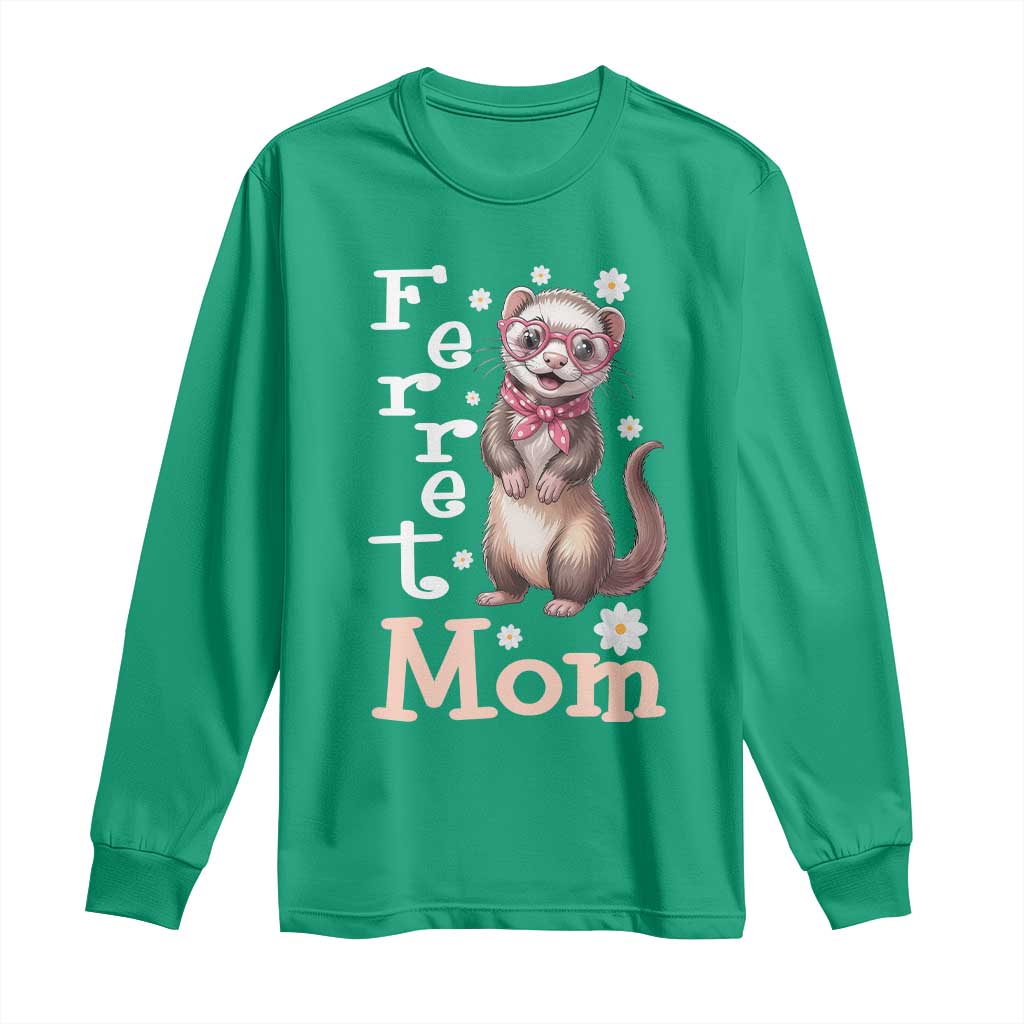Ferret Mom Life Long Sleeve Shirt Funny Cute Polecat Ferret Lover