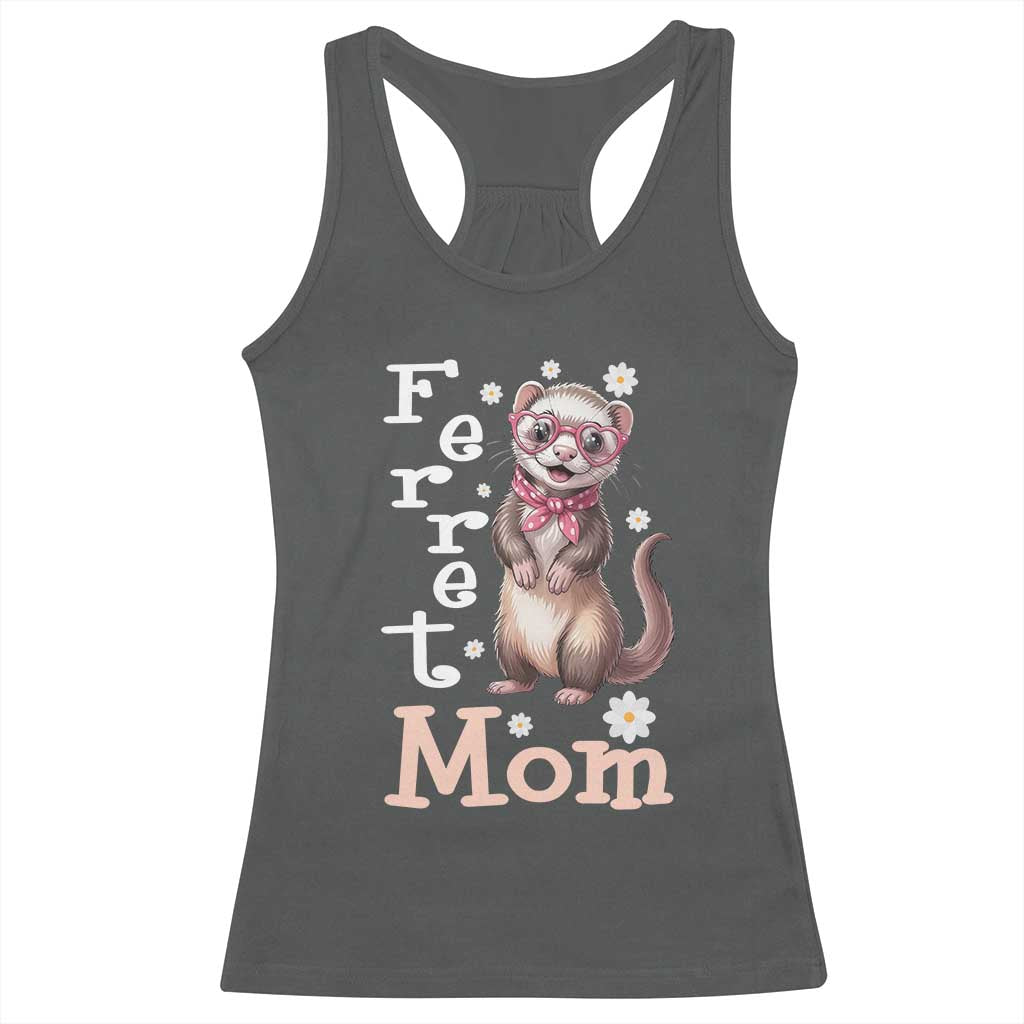 Ferret Mom Life Racerback Tank Top Funny Cute Polecat Ferret Lover