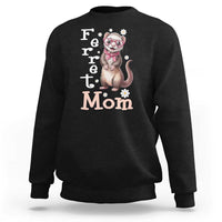 Ferret Mom Life Sweatshirt Funny Cute Polecat Ferret Lover