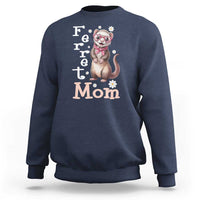 Ferret Mom Life Sweatshirt Funny Cute Polecat Ferret Lover