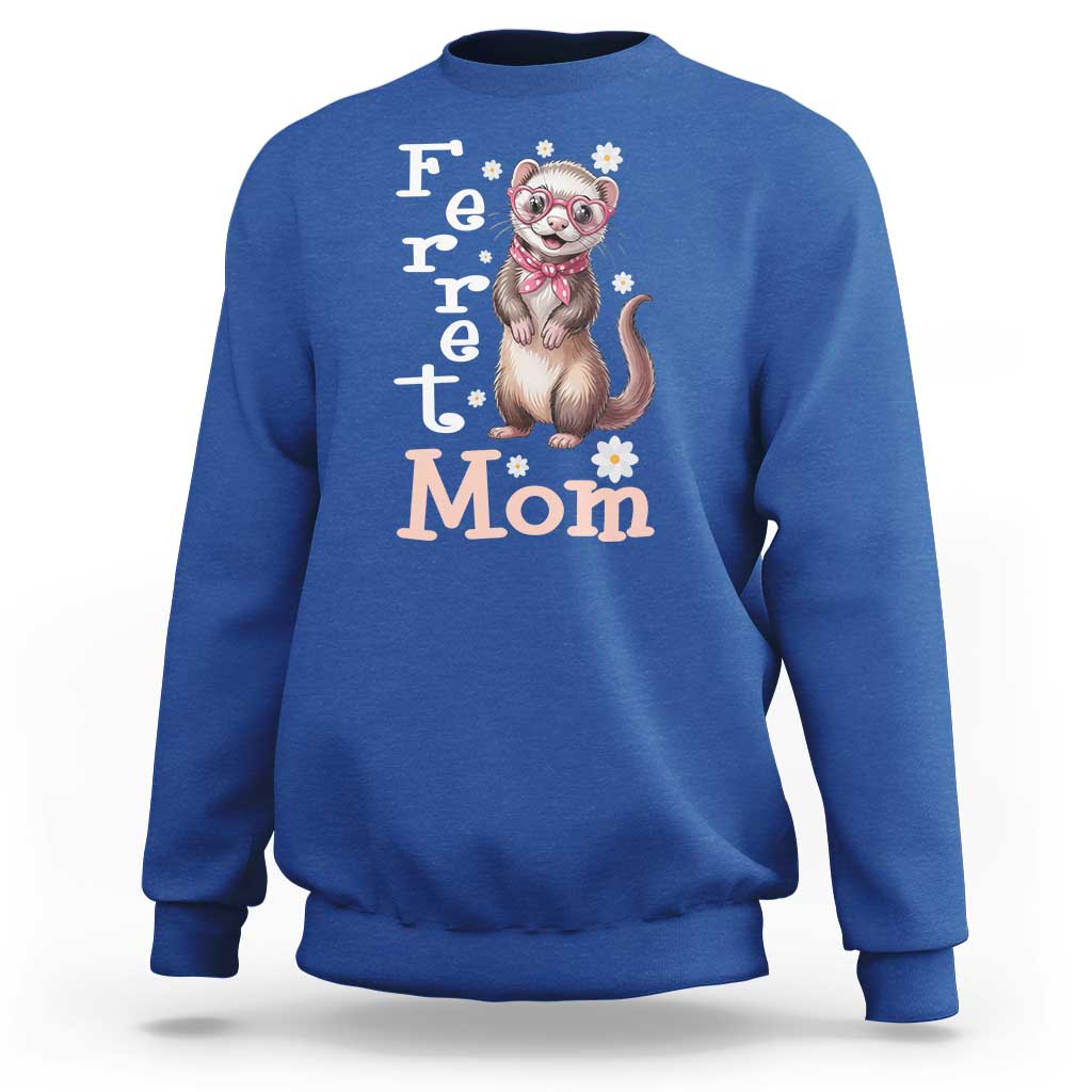 Ferret Mom Life Sweatshirt Funny Cute Polecat Ferret Lover