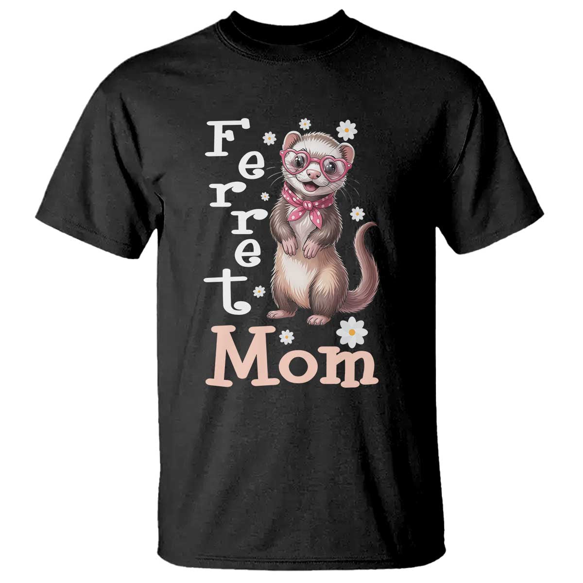 Ferret Mom Life T Shirt Funny Cute Polecat Ferret Lover