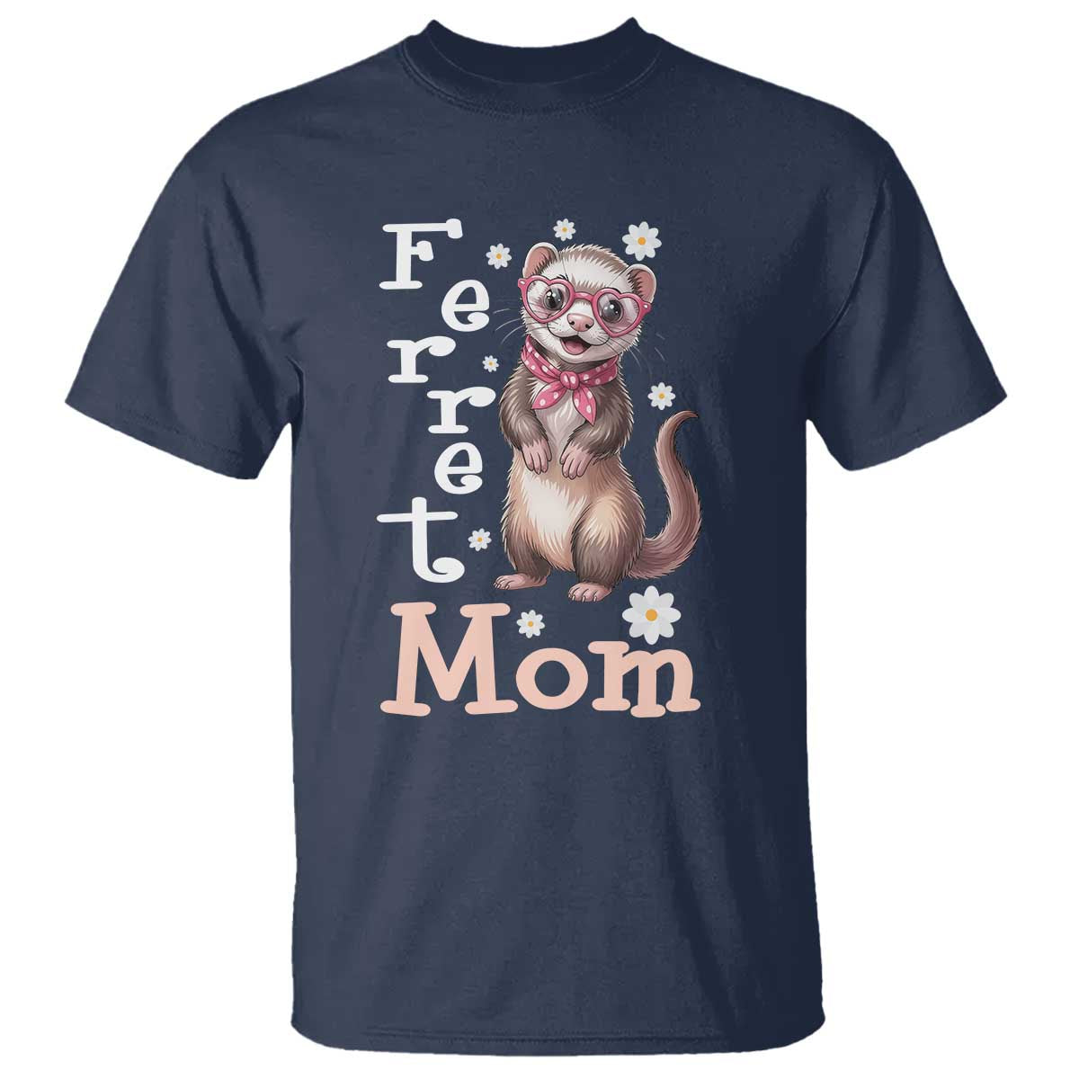 Ferret Mom Life T Shirt Funny Cute Polecat Ferret Lover