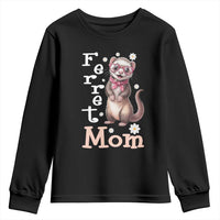 Ferret Mom Life Youth Sweatshirt Funny Cute Polecat Ferret Lover