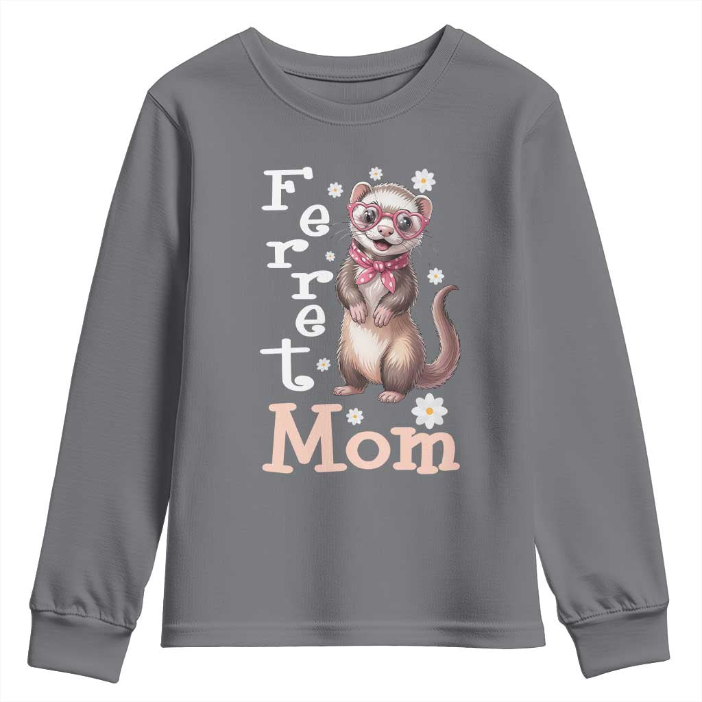 Ferret Mom Life Youth Sweatshirt Funny Cute Polecat Ferret Lover