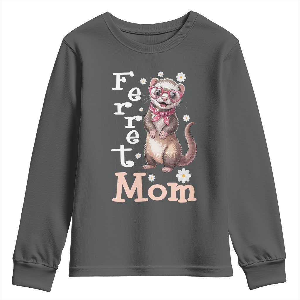Ferret Mom Life Youth Sweatshirt Funny Cute Polecat Ferret Lover