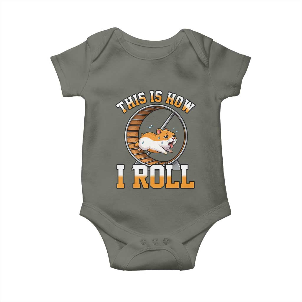 Cute Hamster Running Wheel Baby Onesie This Is How I Roll