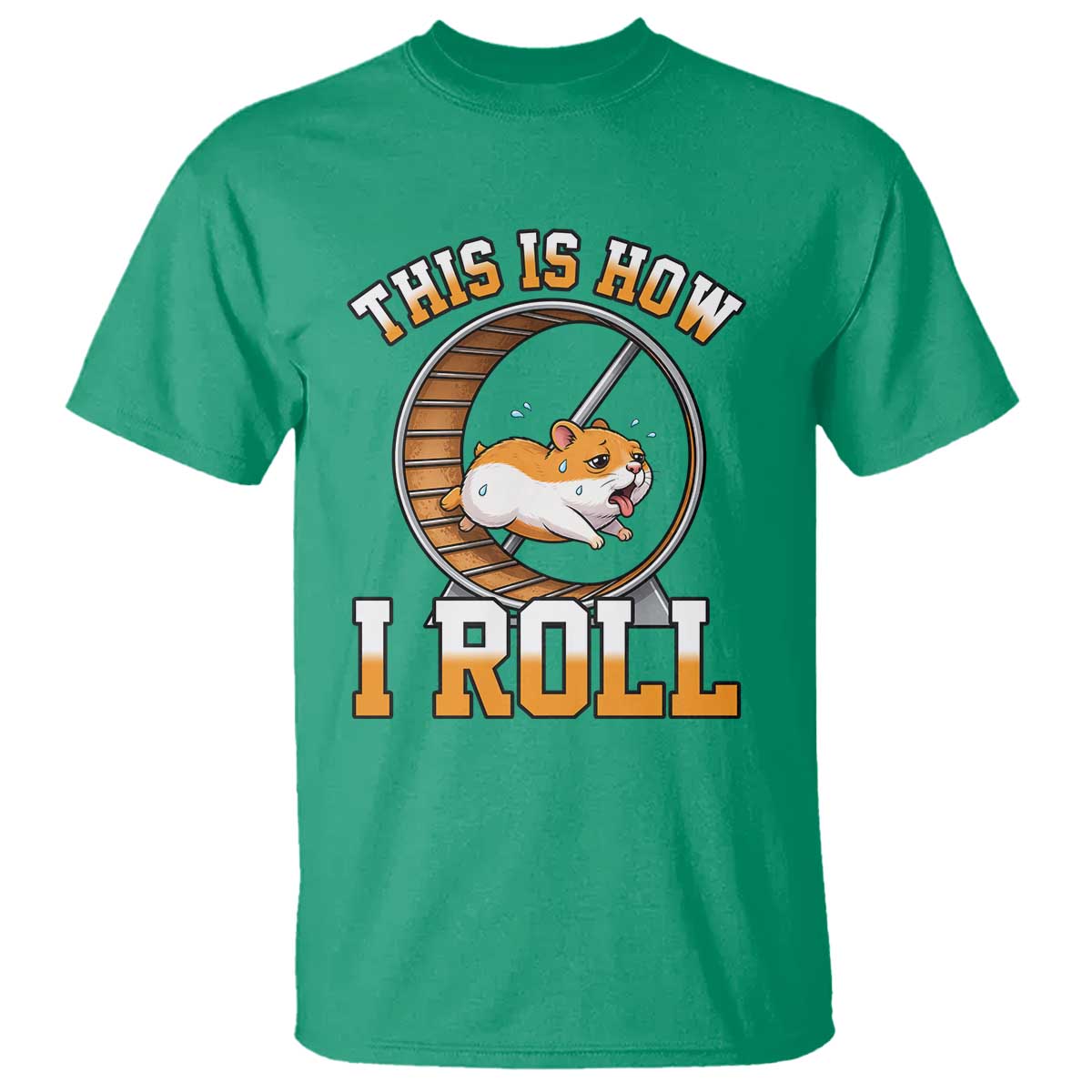 Cute Hamster Running Wheel T Shirt This Is How I Roll